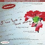 I Too Had a Love Story