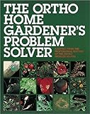 Ortho Home Gardener's Problem Solver by