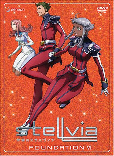 Download Stellvia - Foundation VI (Vol. 6)