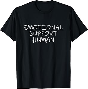 Emotional Support Human Service People Mental Health T-Shirt
