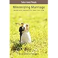 Minimizing Marriage: Marriage, Morality, and the Law (Studies in Feminist Philosophy)