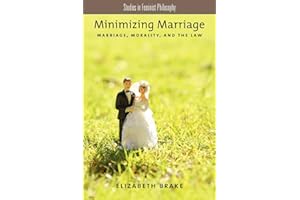 Minimizing Marriage: Marriage, Morality, and the Law