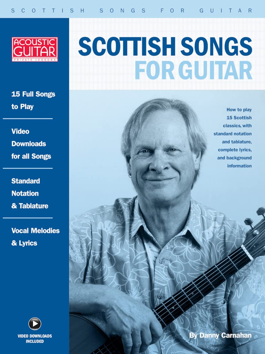 Scottish Songs For Guitar (Book/Online Video): Acoustic Guitar Private Lessons Series