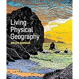 Living Physical Geography Gervais Bruce 9781319056889 Books