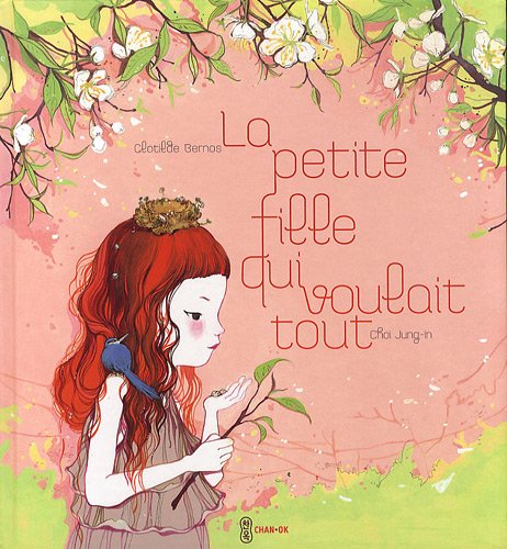 La  petite fille qui voulait tout