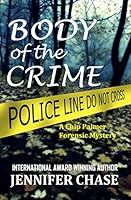 Body of the Crime: A Chip Palmer Forensic Mystery