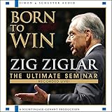 Born to Win: The Ultimate Seminar