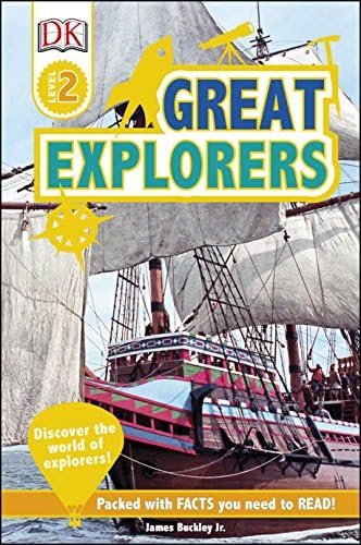 Great Explorers: Discover the World of Explorers! (DK Readers Level 2)