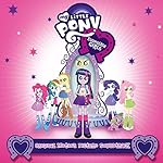 Equestria Girls (Original Motion Picture Soundtrack) - EP