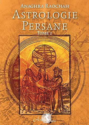 Astrologie Persane Tome 2 Pdf De Anaghra Raochah Telecharger Mulredabe Astrologie Persane Tome 2 Pdf De Anaghra Raochah Telecharger Mulredabe