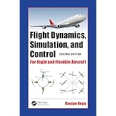 Flight Dynamics, Simulation, and Control