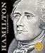 Alexander Hamilton: The Illustrated Biography by