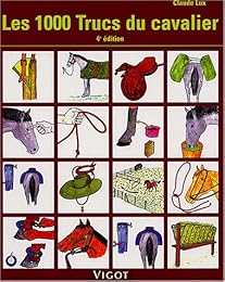 Les  1000 trucs du cavalier