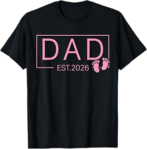 Promoted to Dad Est 2026 New Daddy Girl Baby Announcement T-Shirt