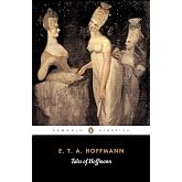 Tales of Hoffmann (Penguin Classics)