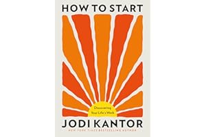 How to Start: Discovering Your Life's Work