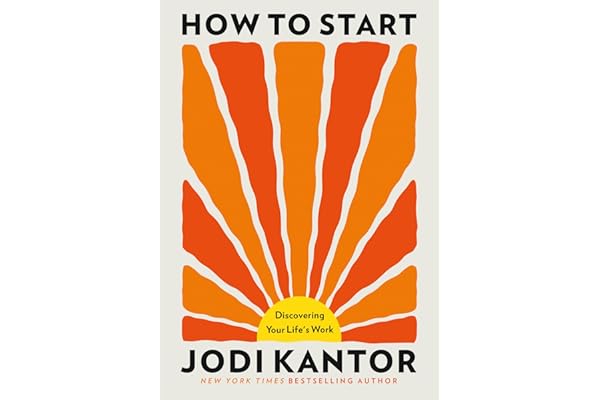 How to Start: Discovering Your Life's Work