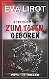 Seelenfieber (Jim Devcon-Serie, Band 1): Amazon.de: Eva Lirot: BÃ¼cher
