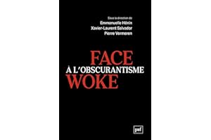 Face à l’obscurantisme woke (French Edition)