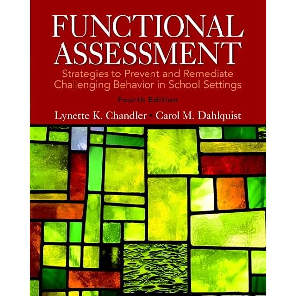 Functional Assessment: Strategies to Prevent and Remediate