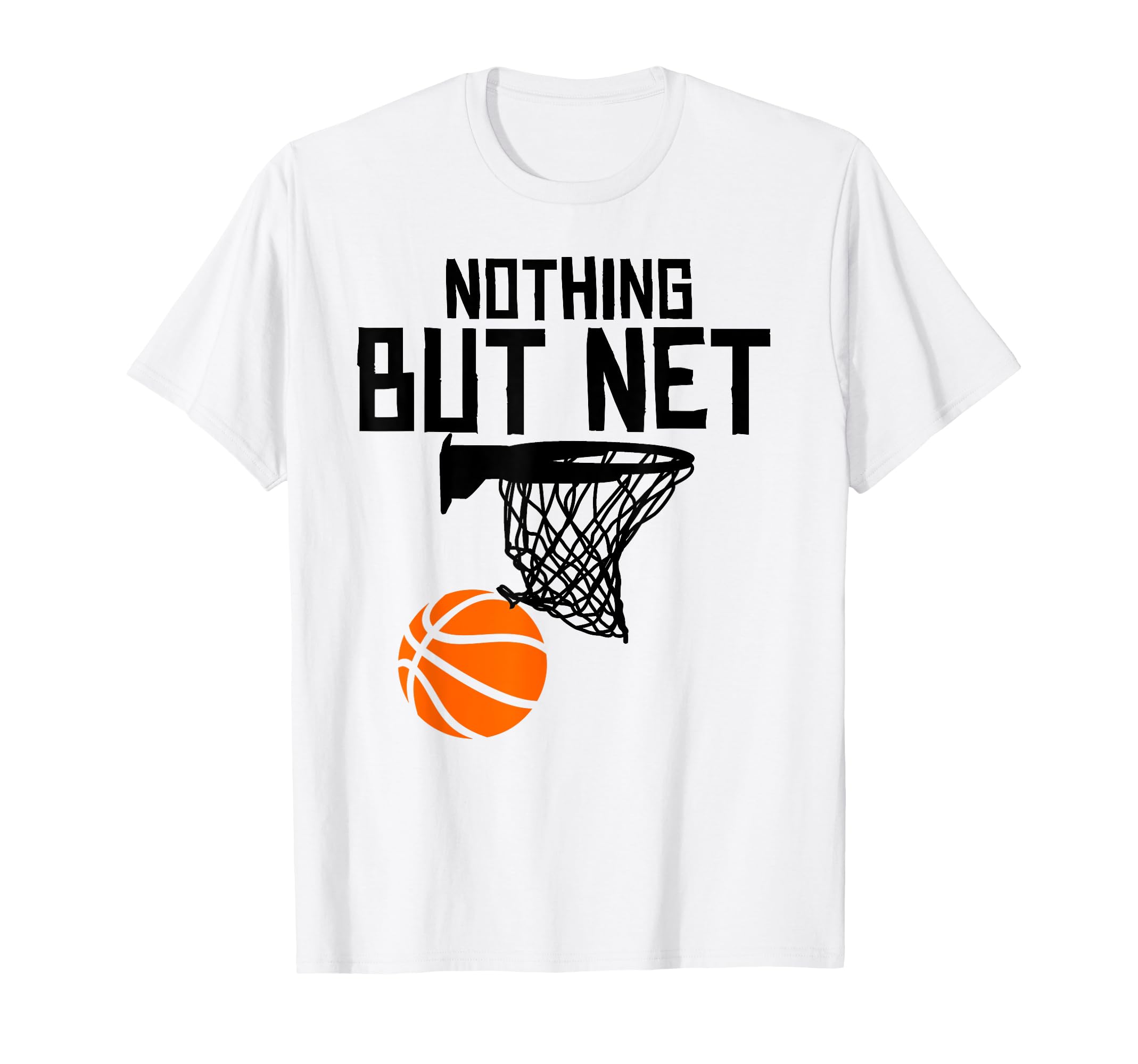 Nothing But Net Basketball T-Shirt