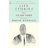 Life Stories: Profiles from The New Yorker (Modern Library (Paperback))