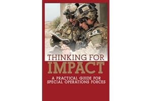 Thinking for Impact: A Practical Guide for Special Operations Forces
