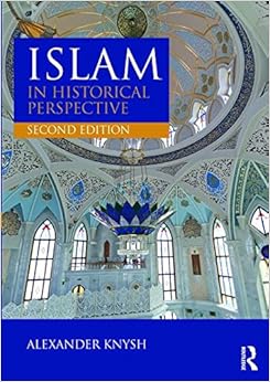 Islam in Historical Perspective Islam in Historical Perspective