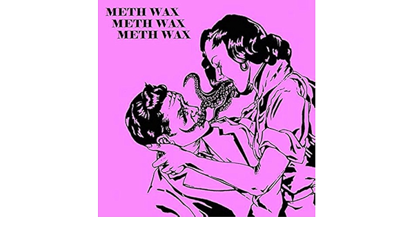 Meth Wax By Meth Wax On Amazon Music Amazon Com