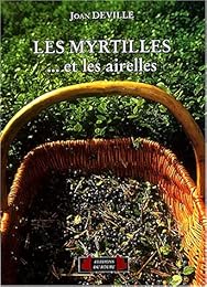 Les  myrtilles et les airelles