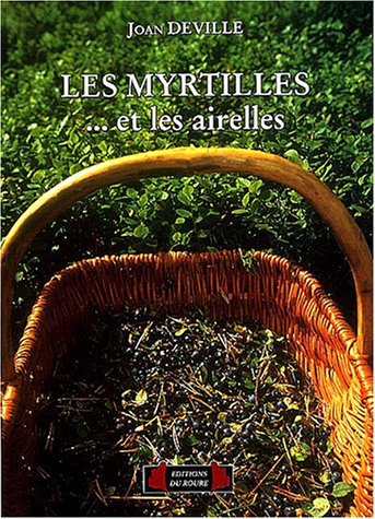 Les  myrtilles et les airelles