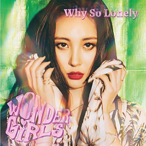 WONDER GIRLS - Why So Lonely [SUNMI ver.] CD with 55p Photo Booklet Folded Poster