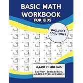 Basic Math Workbooks for Kids: Addition, Subtraction, Multiplication, and Division