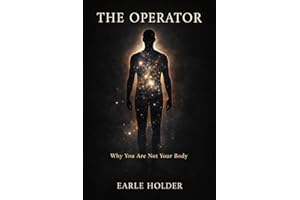 The Operator: Why You Are Not Your Body