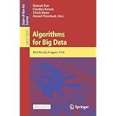 Algorithms for Big Data: DFG Priority Program 1736 (Lecture Notes in Computer Science, 13201)
