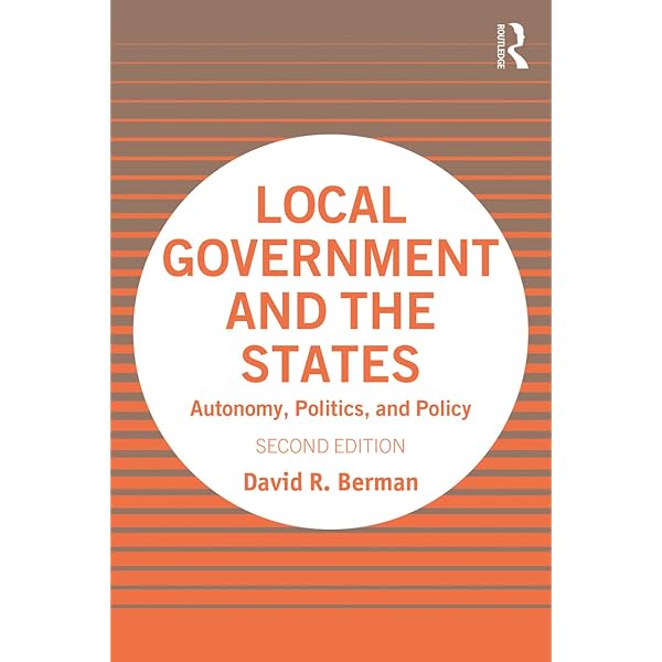 Amazon.com: Local Government and the States: 9781138580923: Berman