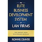 The Elite Business Development System for Law Firms