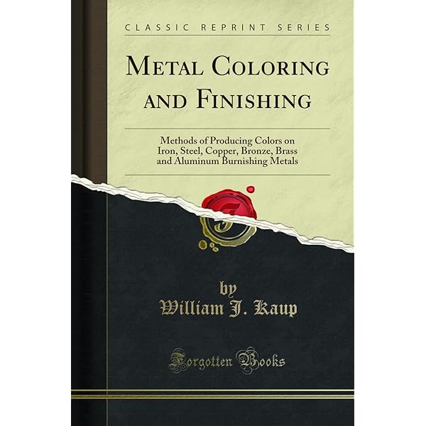 Colouring, Bronzing and Patination of Metals: A Manual for
