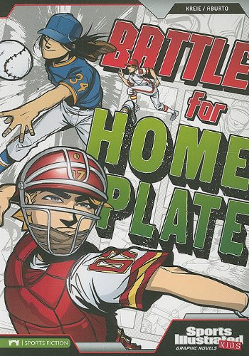 BEST Battle for Home Plate (Sports Illustrated Kids Graphic Novels) T.X.T