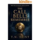 The Call Bell Remembers (The Bell House Universe Book 1)