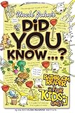 Uncle John's Did You Know?: Bathroom Reader for Kids Only (Uncle John's Bathroom Reader for Kids Only! Series)
