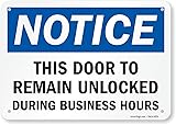 SmartSign "Notice - This Door To Remain Unlocked