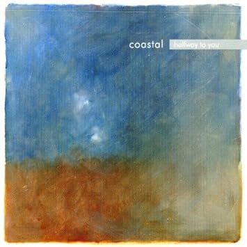 Coastal Halfway To You Amazon Com Music