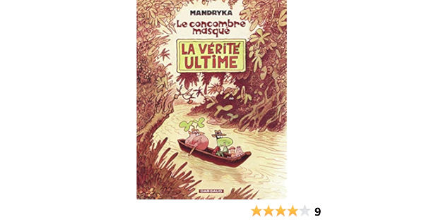 Amazon.com: Le Concombre Masqué - Tome 3 - La Vérité Ultime