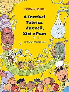 Livro A incrível fábrica de cocô, xixi e pum