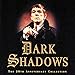 Dark Shadows: The 30th Anniversary Collection (Television Series Soundtrack)