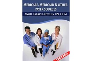 Quick Guide to Understanding Medicare, Medicaid and other payer sources
