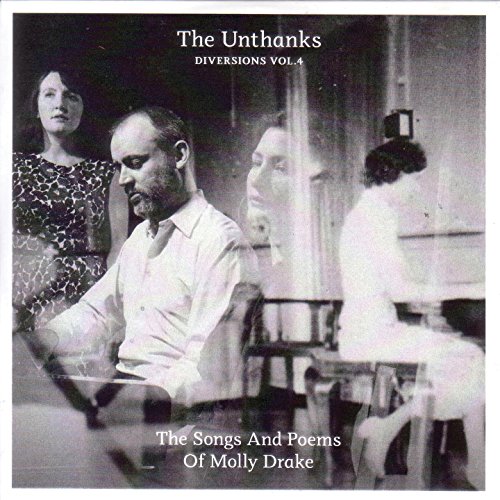 Album art for Diversions Vol. 4: The Songs And Poems Of Molly Drake by Unthanks