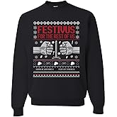 Wild Bobby Festivus for The Rest of Us Ugly Christmas Sweater Unisex Crewneck Sweatshirt