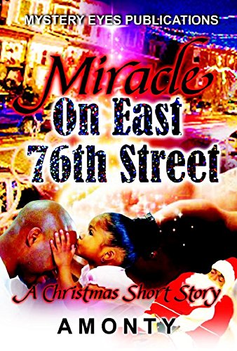 Miracle On East 76th Street by Amonty